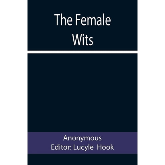The Female Wits, (Paperback)