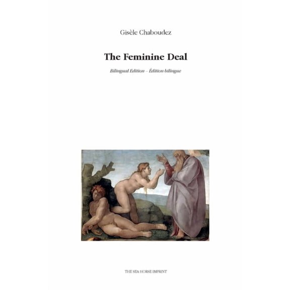 The Feminine Deal: Bilingual edition - dition bilingue, (Paperback)