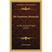 The Feminine Monarchy Hardcover