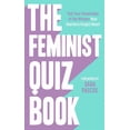 thumbnail image 1 of The Feminist Quiz Book : Foreword by Sara Pascoe! (Hardcover), 1 of 1