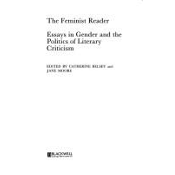 Pre-Owned The Feminist Reader: Essays in Gender and the Politics of Literary Criticism (Paperback) 1557860467 9781557860460