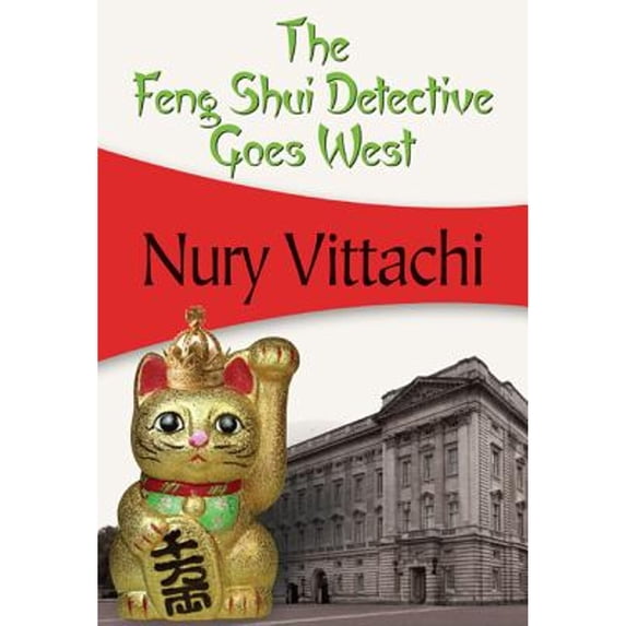Pre-Owned The Feng Shui Detective Goes West (Paperback) 193460979X 9781934609798