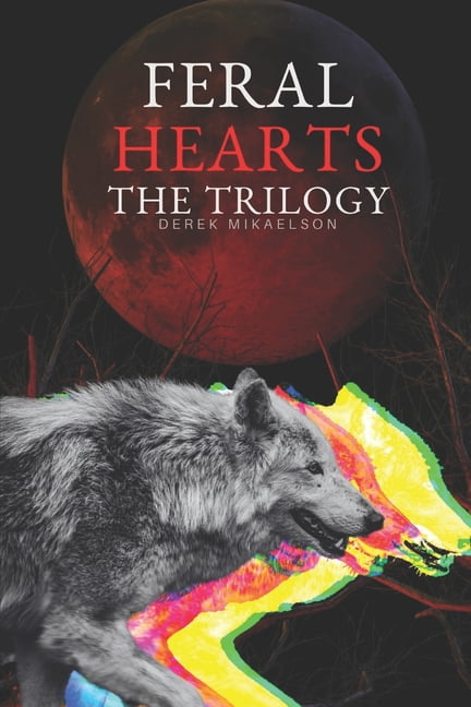 The Feral Collection: Feral Hearts: The Trilogy (Paperback)