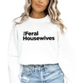 thumbnail image 1 of The Feral Housewives Sweatshirt for Women Trendy Graphic Sweater White Sweatshirt Adult Medium, 1 of 4