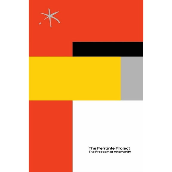 The Ferrante Project: An Aster(ix) Anthology, October 2020, (Paperback)