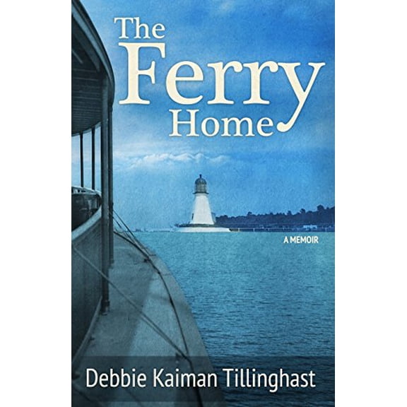 Pre-Owned The Ferry Home (Paperback) 9780996233019