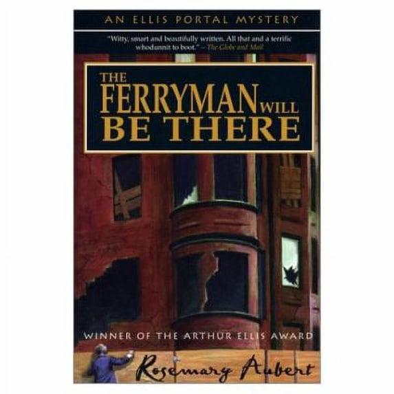 Pre-Owned The Ferryman Will Be There (Mass Market Paperback) 1552783057 9781552783054