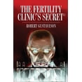 thumbnail image 1 of The Fertility Clinic's Secret (c), (Paperback), 1 of 1