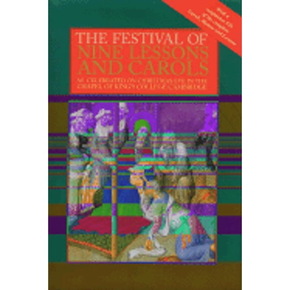 The Festival of Nine Lessons and Carols: As Celebrated on Christmas Eve in the Chapel of King's (Hardcover) by William Pearson Edwards, Stephen Cleobury