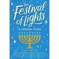 thumbnail image 1 of The Festival of Lights: 16 Hanukkah Stories, (Hardcover), 1 of 1