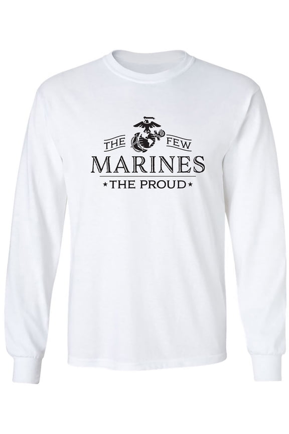 The Few The Proud The Marines Adult Long Sleeve T-shirt