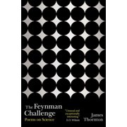The Feynman Challenge Poems on Science, Paperback