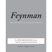 The Feynman Lectures on Physics, Vol. III : The New Millennium Edition: Quantum Mechanics (Paperback)