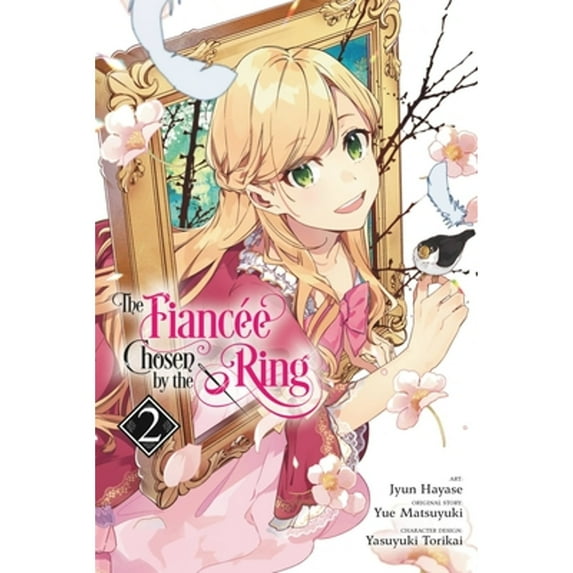 Pre-Owned The Fiancee Chosen by the Ring, Vol. 2 (Paperback) 1975338928 9781975338923