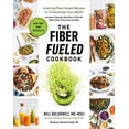 thumbnail image 1 of Pre-Owned The Fiber Fueled Cookbook: Inspiring Plant-Based Recipes to Turbocharge Your Health Paperback, 1 of 1