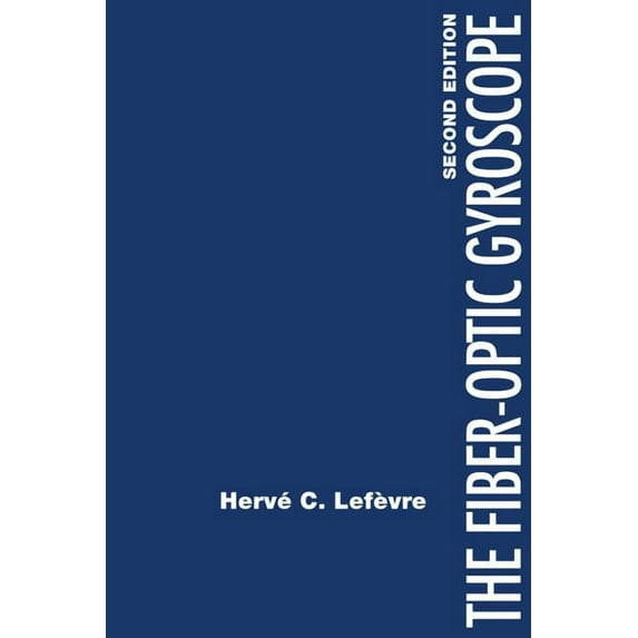 The Fiber-Optic Gyroscope, (Hardcover)