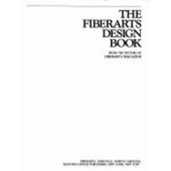Pre-Owned The Fiberarts Design Book I (Paperback) 0937274011 9780937274019