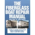 thumbnail image 1 of Pre-Owned The Fiberglass Boat Repair Manual (Hardcover) 0071569146 9780071569149, 1 of 1