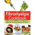 thumbnail image 1 of Pre-Owned The Fibromyalgia Cookbook: More Than 140 Easy and Delicious Recipes to Fight Chronic Fatigue (Paperback) 1402239122 9781402239120, 1 of 1