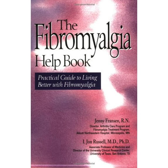 Pre-Owned The Fibromyalgia Help Book: Practical Guide to Living Better With Fibromyalgia (Paperback) 0961522143 9780961522148