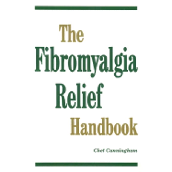 Pre-Owned The Fibromyalgia Relief Handbook by Chet Cunningham, (Paperback), Textbooks, English