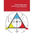 thumbnail image 1 of The Fictions and Constructs of Racism: Serie Convergencias, (Paperback), 1 of 1
