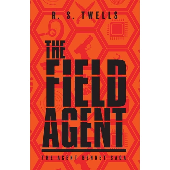 The Agent Bennet Saga The Field Agent, (Paperback)