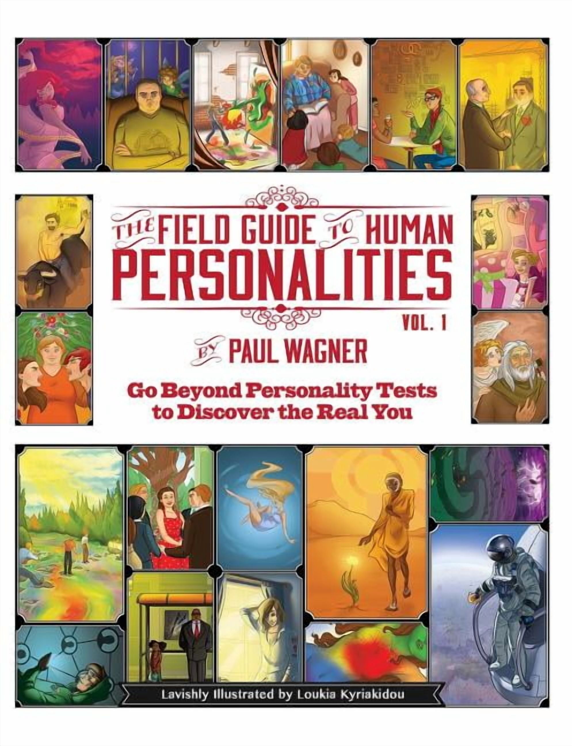 Personality Guide The Field Guide to Human Personalities: Go Beyond Personality Tests to ...