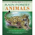 thumbnail image 1 of Pre-Owned The Field Guide to Rainforest Animals: Explore the Amazon Jungle (Field Guides) Paperback, 1 of 1