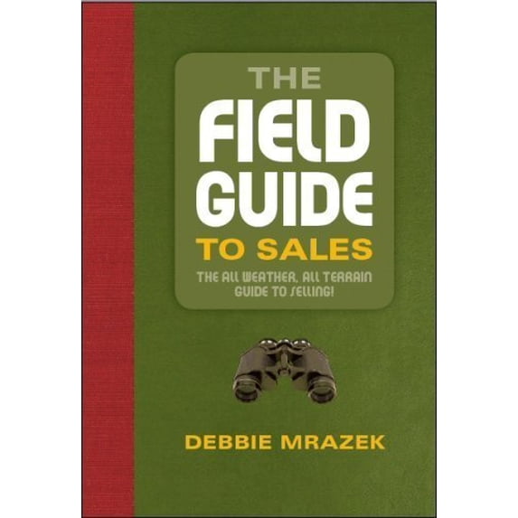 Pre-Owned The Field Guide to Sales (Unknown Binding) 0980042801 9780980042801