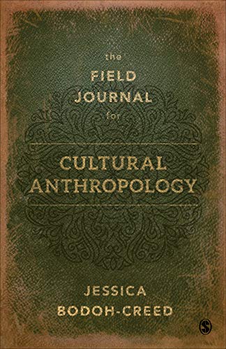 Pre-Owned The Field Journal for Cultural Anthropology (Paperback) 1544334117 9781544334110