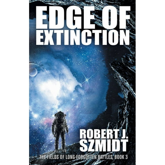 The Fields of Long-Forgotten Battles Edge of Extinction, Book 3, (Paperback)