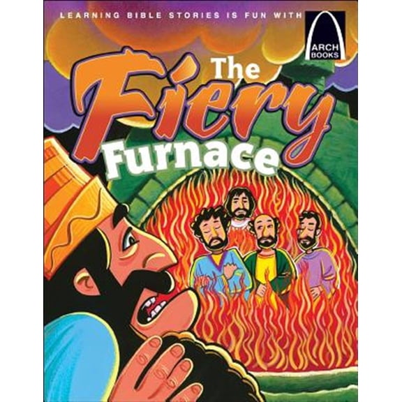 Pre-Owned The Fiery Furnace - Arch Books (Paperback) 0758604793 9780758604798