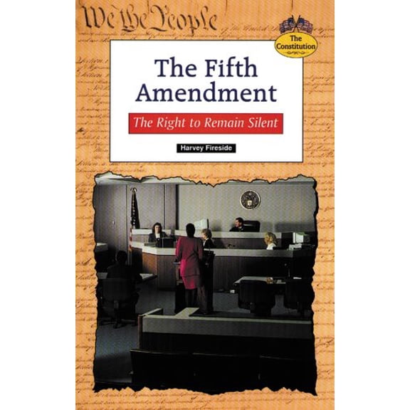 Pre-Owned The Fifth Amendment: The Right to Remain Silent (Library Binding) 0894908944 9780894908941