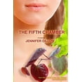 thumbnail image 1 of The Fifth Chamber (Paperback) by Jennifer Dillow, 1 of 1