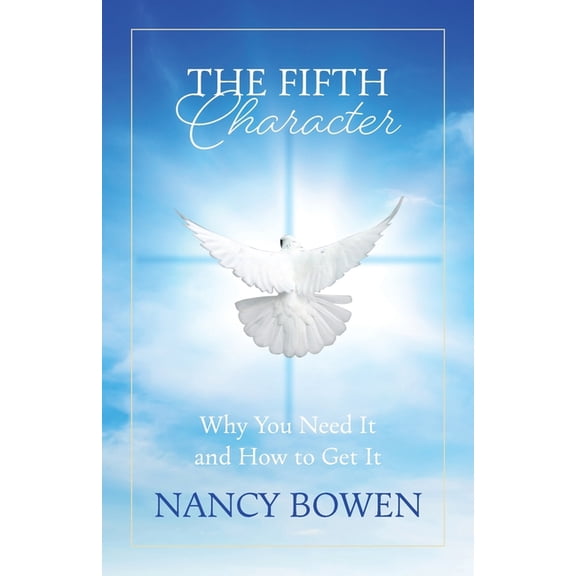 The Fifth Character: Why you need it and how to get it, (Paperback)