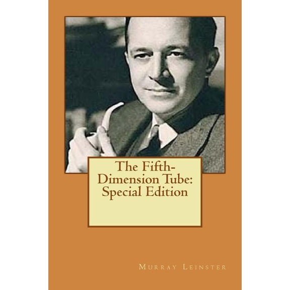 The Fifth-Dimension Tube : Special Edition (Paperback)
