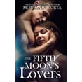 thumbnail image 1 of The Fifth Moon's Tales The Fifth Moon's Lovers, Book 3, (Paperback), 1 of 1