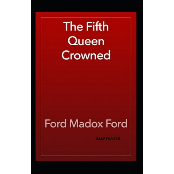 The Fifth Queen illustrated (Paperback)
