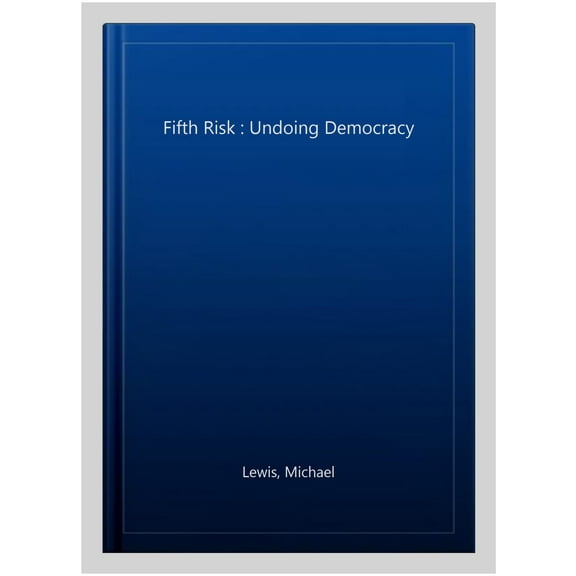 The Fifth Risk Michael Lewis (Paperback)
