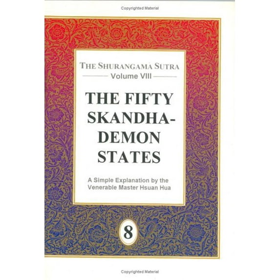 Pre-Owned The Shurangama Sutra: The Fifty Skandha-Demon States (Hardcover) 0881394017 9780881394016