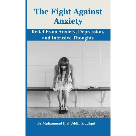 The Fight Against Anxiety (Paperback)