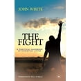 thumbnail image 1 of The Fight: A Practical Handbook Of Christian Living, (Paperback), 1 of 1