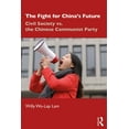 thumbnail image 1 of The Fight for China's Future: Civil Society vs. the Chinese Communist Party, (Paperback), 1 of 1