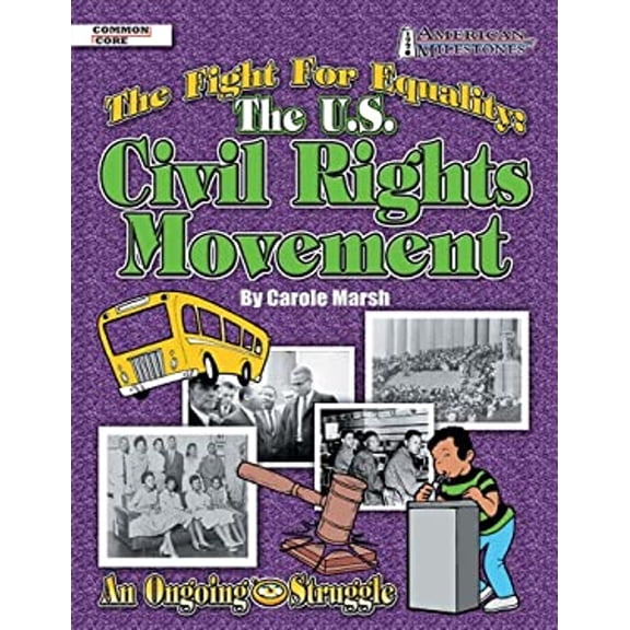 Pre-Owned The Fight for Equality: The U.S. Civil Rights Movement (Paperback) 0635023504 9780635023506