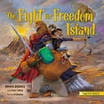 thumbnail image 1 of Pre-Owned The Fight for Freedom Island [With Envelope] (Paperback) 1955550077 9781955550079, 1 of 1