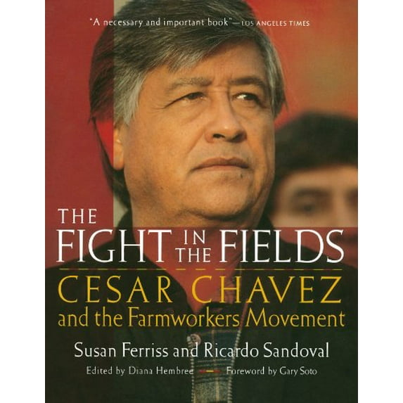 Pre-Owned The Fight in the Fields: Cesar Chavez and the Farmworkers Movement (Paperback) 0156005980 9780156005982