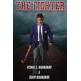 thumbnail image 1 of The Fighter : To get to the light one must go through the dark (Paperback), 1 of 1