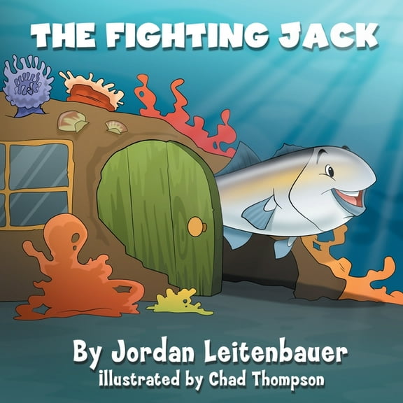 The Fighting Jack: Jordan's Fish Tales - Book 1, (Paperback)