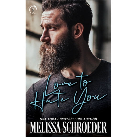 The Fillmores Love to Hate You: An Enemies to Lovers, Best Friend's Brother Romantic Comedy, Book 2, (Paperback)